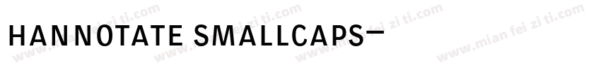 hannotate smallcaps字体转换